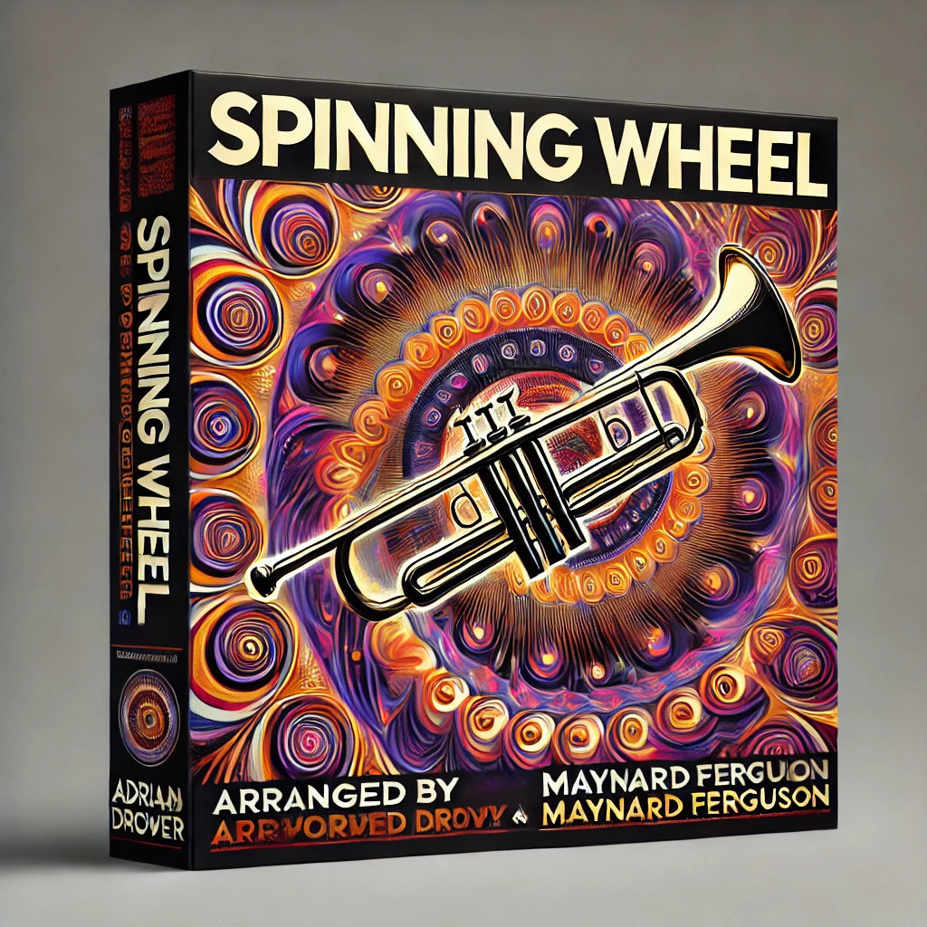 Spinning Wheel - Extended Big Band Arrangement including parts for French Horns & Tuba
