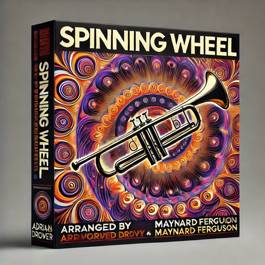 SPINNING WHEEL - Big Band Chart